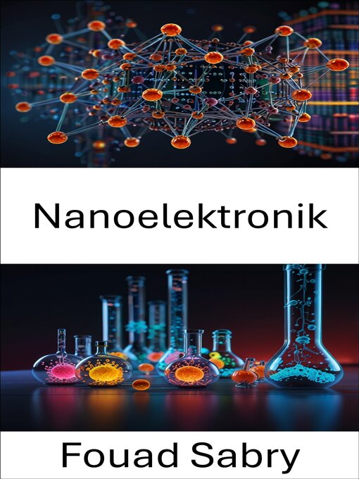 Title details for Nanoelektronik by Fouad Sabry - Available